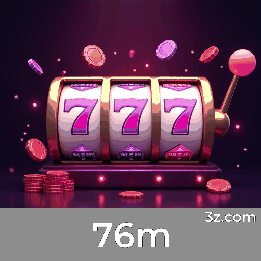 76m: Cassino Online Confiável e Premiado